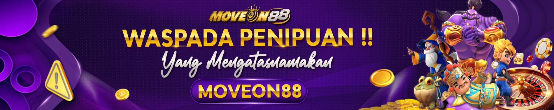 WASPADA MOVEON88
